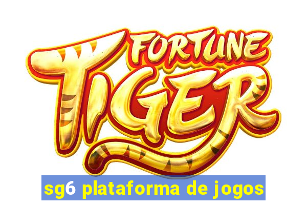 sg6 plataforma de jogos